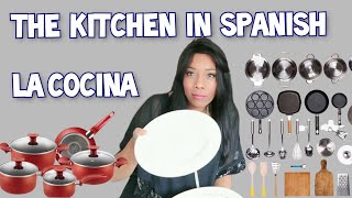 The Kitchen in Spanish ( Vocabulary, phrases and basic conversations used in the kitchen)