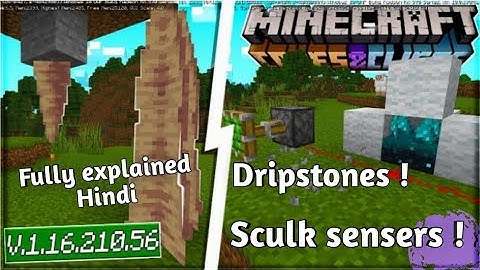 Minecraft caves & Cliffs update | Added Dripstones , Sculk Sensers  | Beta 1.16.210.56