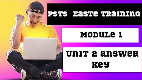 EaSTE module 1 unit 2 answers PSTs training/QAED SED Punjab