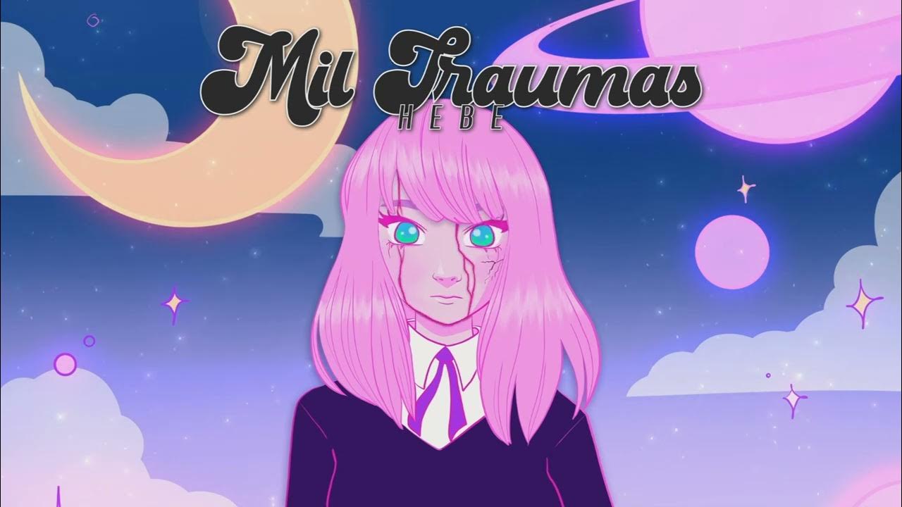 Mil traumas - Hebe