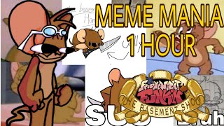 Meme Mania Song 1 Hour FNF The Basement Show vs Jerry The Mouse