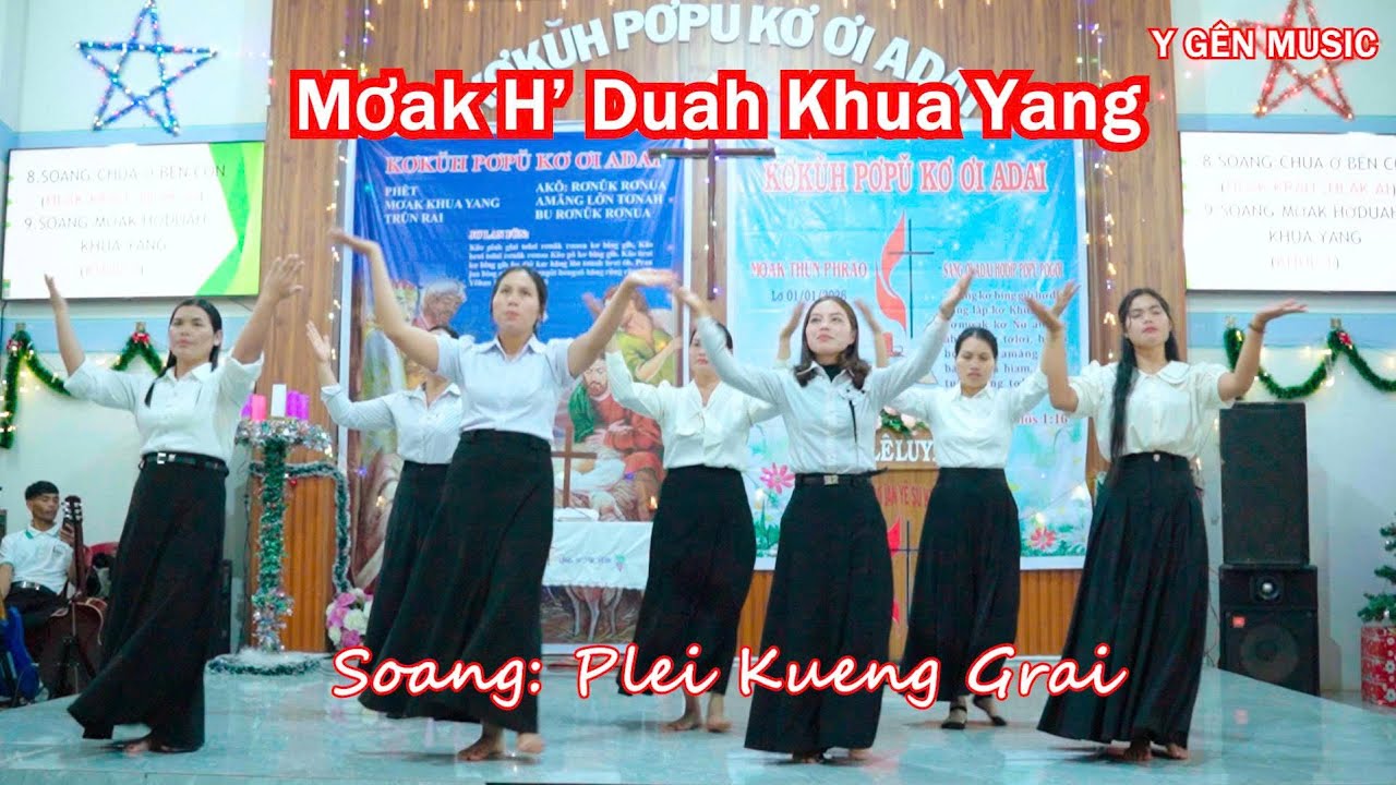 Mơak H' Duah Khua Yang | Plei Kueng Grai Soang Thun Phrâo 2026
