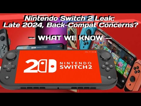 Nintendo Switch 2 Leak: Late 2024 Release, Publishers Express Concern? Here's What We Know (ft. MVG)