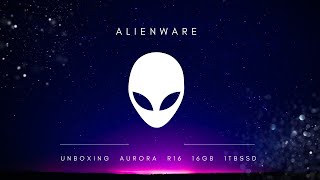 Unboxing: Alienware Aurora R16  i7core 16gb Ram 1TB SSD  NVIDIA Ge Force 4060ti