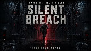 Silent Breach - TitanWave Sonic