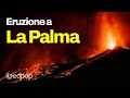 Eruzione a La Palma, il vulcano Cumbre Vieja si è risvegliato: ecco cosa sta succedendo alle Canarie