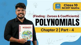 Zeroes & Coefficient | Polynomials Part-4 | Basics of Polynomial | Ch. 2 class 10th, 9th, 8th Maths