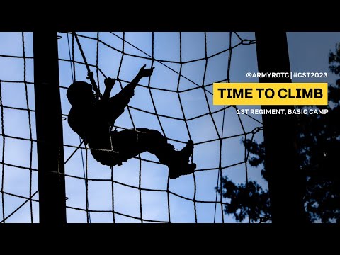Time to Climb | 1st Regiment, Basic Camp | CST 2023