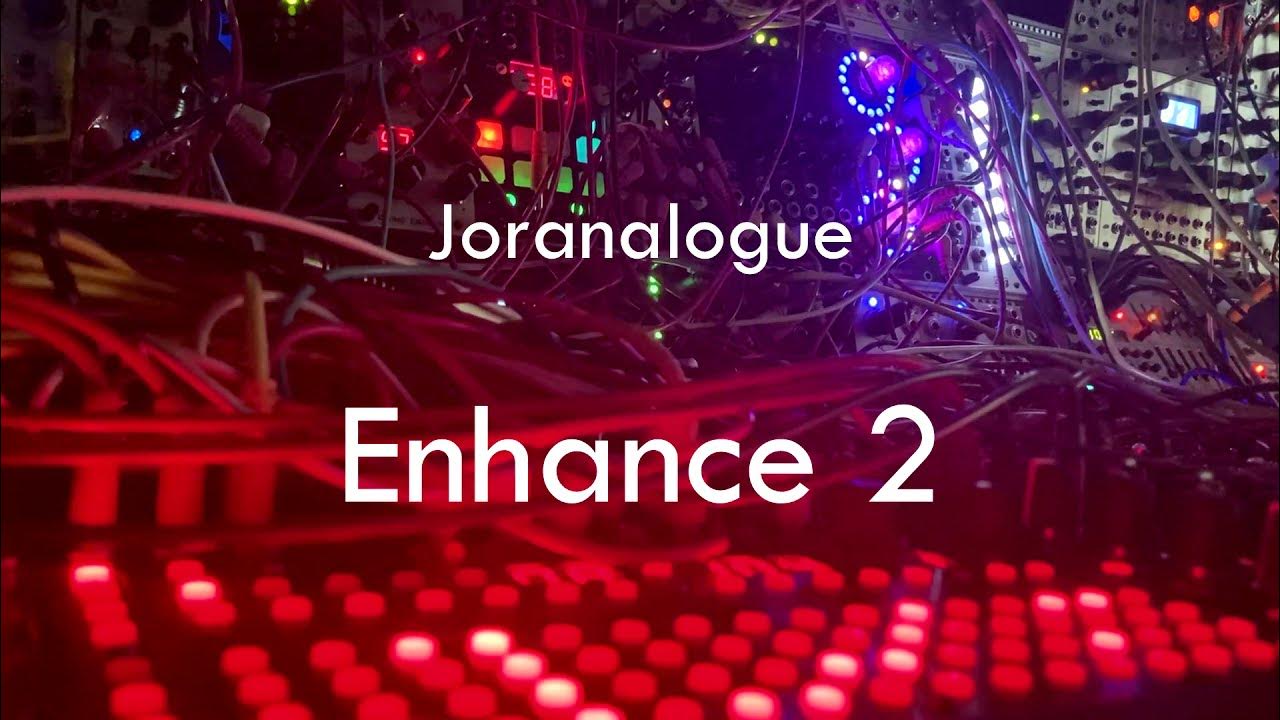 ENHANCE 2 by JORANALOGUE OVERALL REVIEW YouTube