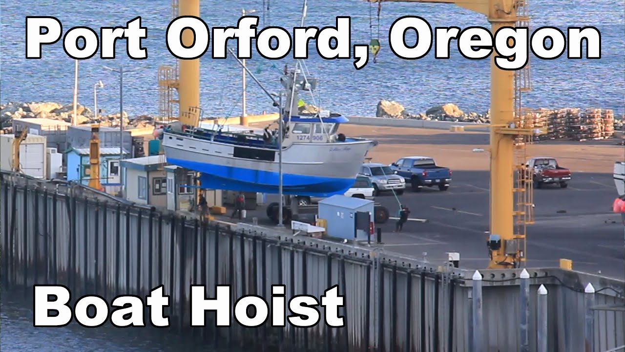 Port Orford, Oregon Boat Hoist YouTube