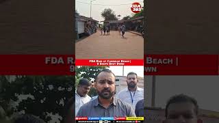 FDA Raid at Candolim Beach  9 Shops Shut Down