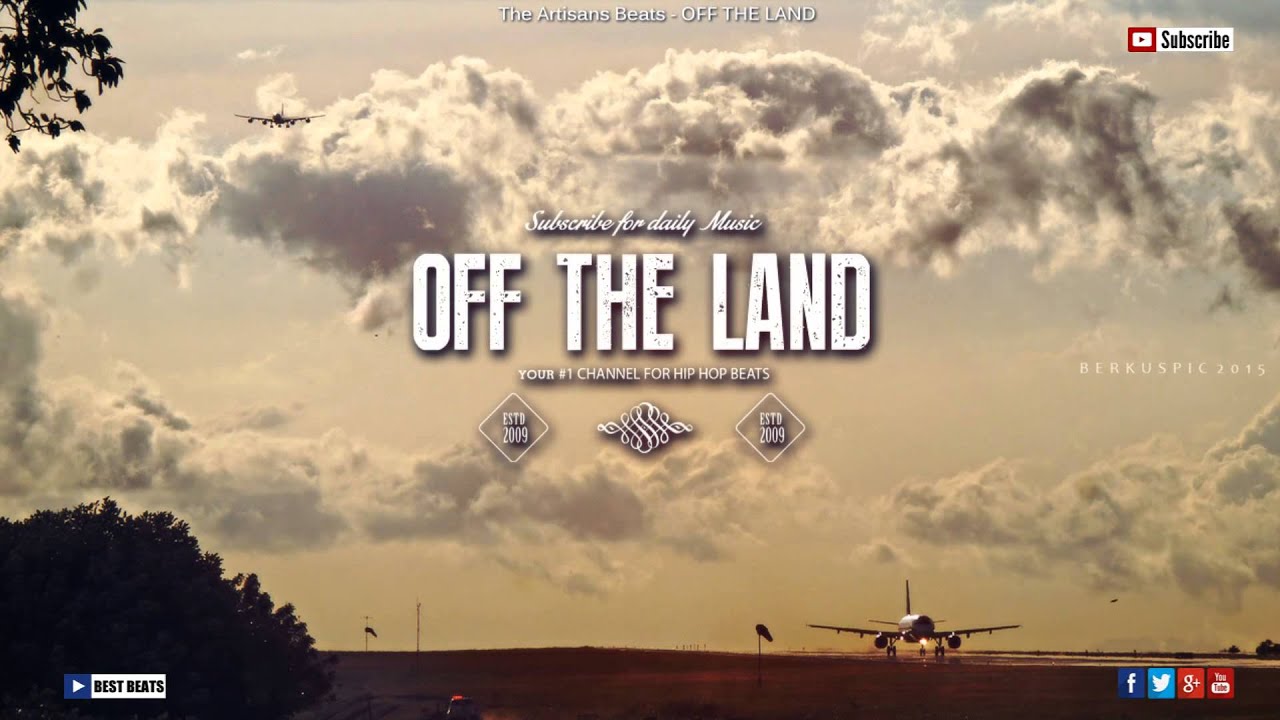 Off The Land - Dope HipHop Beat