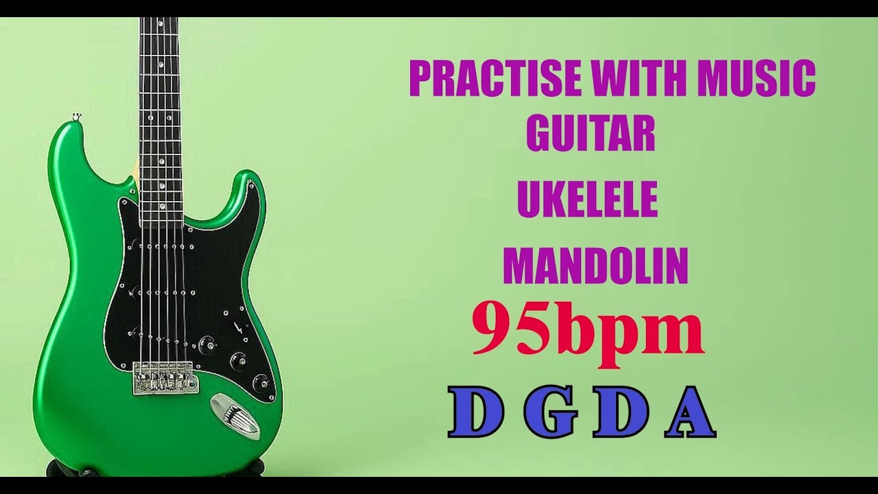 Simple D G D A 95bpm Backing Track 1 Guitar Mandolin Ukelele Metronome Practise