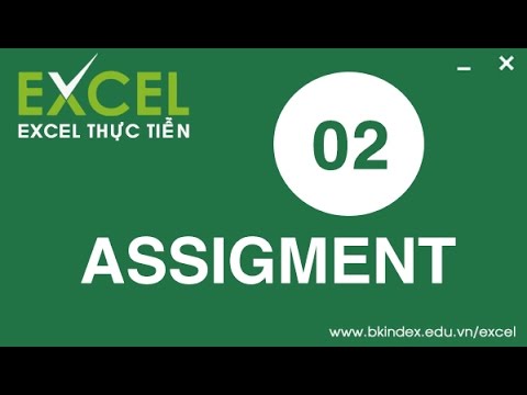 [BKIndex][Excel thực tiễn] HDG Assignment 2 _ Bài 3 _ part 1