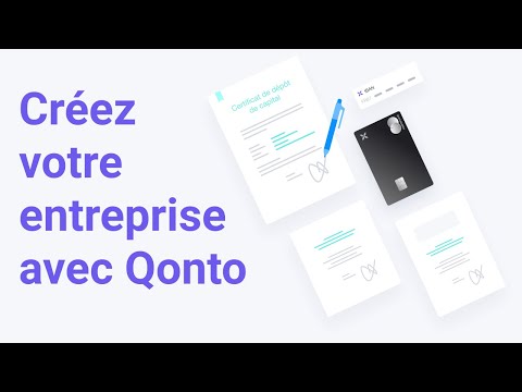 Créer votre entreprise avec Qonto - Suivez le guide