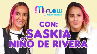 T1 E6 Saskia Niño de Rivera | M-Flow