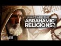 Abrahamic Religions: Roots, Beliefs, and Global Impact