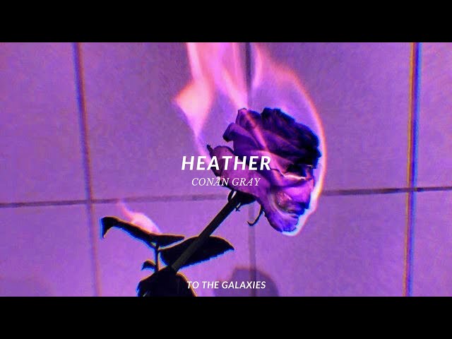 conan gray - heather (slowed down to perfection + reverb) lyrics class=