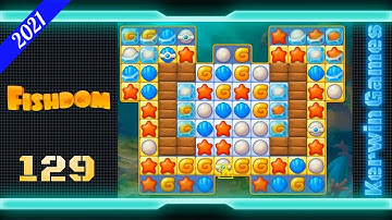Fishdom Level 129 - Super Hard Level - No Boosters - 11 moves (2021)