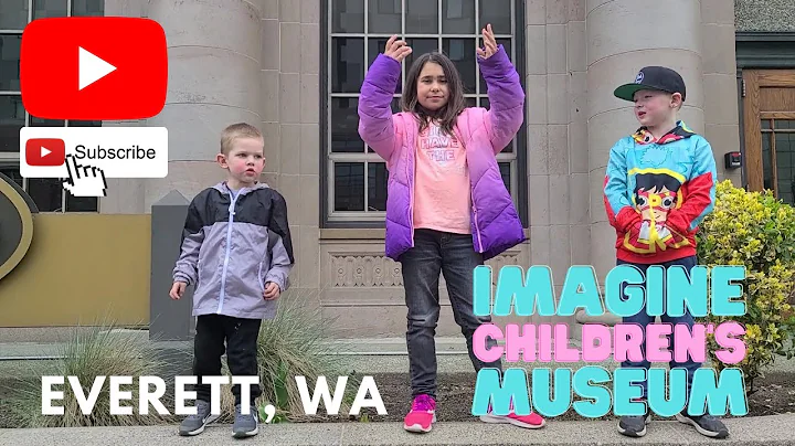 Our Day at Imagine Children's Museum in Everett!