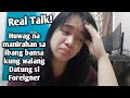 Real Talk pag ang Jowa mong Foreigner eh walang Datung | Filipina in India