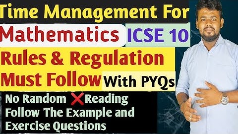 Time Management During Maths Exam | ICSE Class 10 Semester 2 | Know Your Writing Style