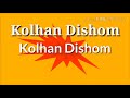 Trailer for kolhan dishom channel ads for all types coming soon