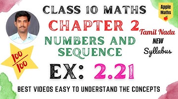 Class 10 | Chapter 2 | Numbers and Sequences | Example 2.21| Tamil Nadu State Board