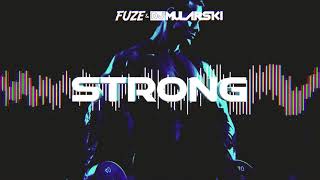 FUZE & DJ MULARSKI - STRONG (PREMIERA)