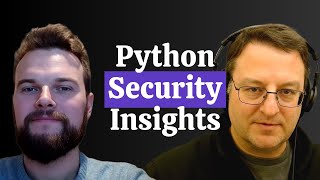 Python Security with Seth Larson
