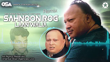 Sahnoon Rog Laan Walia (Remix) | Bally Sagoo & Ustad Nusrat Fateh Ali Khan | OSA Worldwide