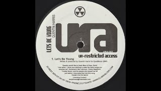 Quentin Harris - Let's Be Young (Community Vocal Mix)