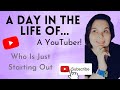 A Day In The Life Of A Youtuber || Filming &amp; Editing || Just Starting Out!