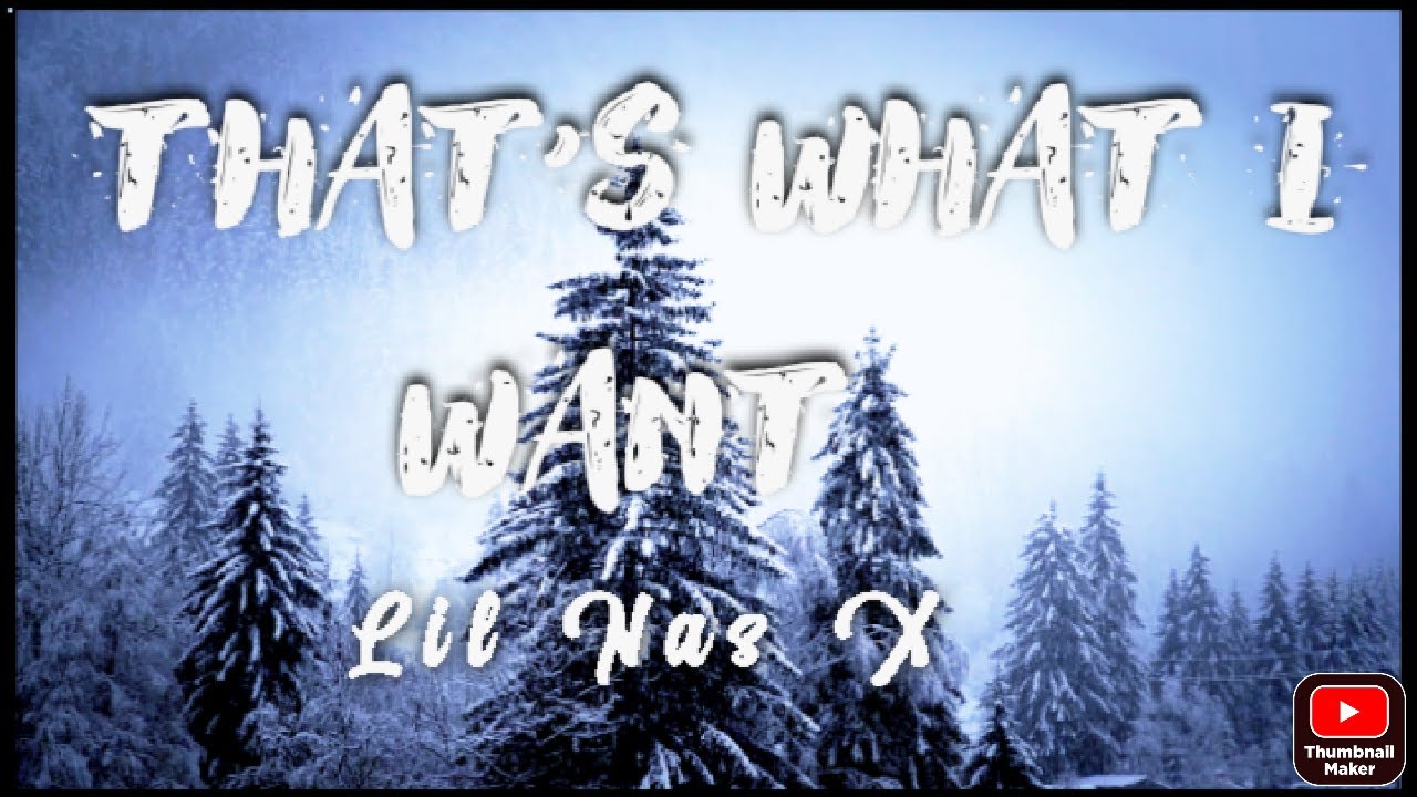 Lil Nas x - That's what I want want(official video lyrics) 2021. - YouTube