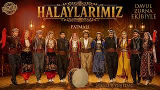 Fatmalı - Halaylarımız - Davul Zurna Ekibiyle