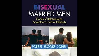 Information Bisexual Married Men: Book Launch Recap/Q&A Update