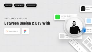 من فوضى لتنسيق 💡 إزاي تستخدم Zeroheight لتوثيق الـ Design System/Style Guide؟
