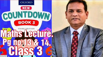 Countdown book 3, class 3, PG NO 13 & 14 completely sovled with Explanation. (CAL PAK).