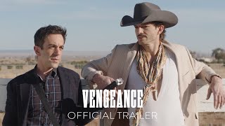 VENGEANCE -  Trailer - In Theaters July 29