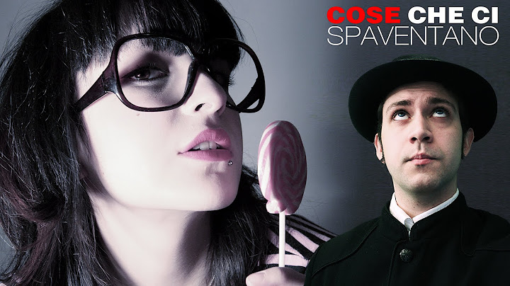 Cose Che Ci Spaventano