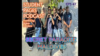 EPS 47 Everything You Need to Know about Travelling on Holiday to Maldives as a Student