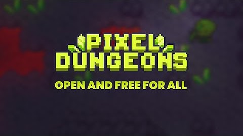 [Chơi game kiếm tiền] Có Nên Đầu Tư Vào Pixel Dungeons Hay Không ?