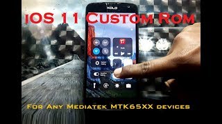 How to Download iOS 11 and Install to Any Mediatek MTK65XX Devices [HINDI] |2018