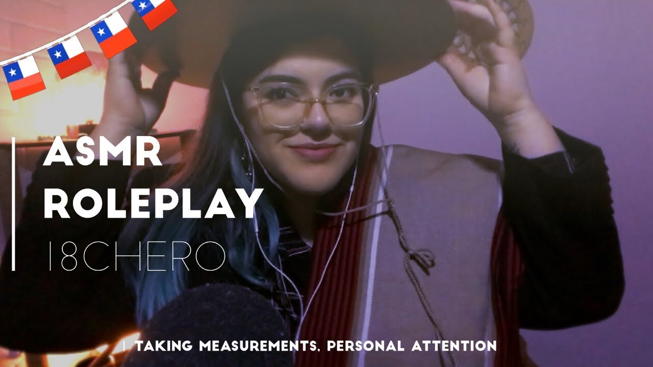 ASMR CHILE/ESPAÑOL - ROLEPLAY: TE PRUEBAS TU TRAJE DE HUASO (Especial 18chero) Tiki Tiki Tiii 🇨🇱