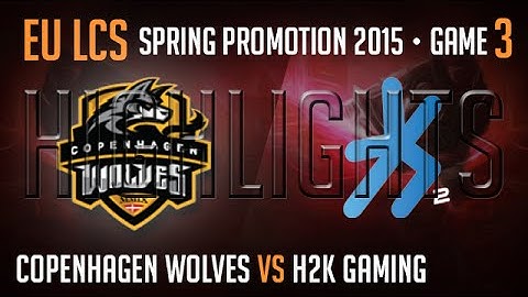 Copenhagen Wolves vs H2K Gaming Game 3 S5 EU LCS Spring Promotion Bo5 Highlights CW vs H2K