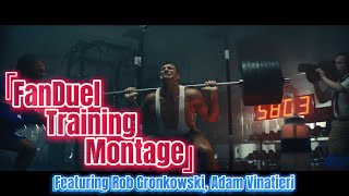 FanDuel | 'Training Montage' Featuring Rob Gronkowski, Adam Vinatieri