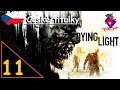 DYING LIGHT CZ - #11 RANDE - FULL český GAMEPLAY WALKTHROUGH s českými titulky | 1440p 60 FPS HD
