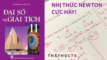 Nhị Thức Newton Giải Tích 11 Chương 2