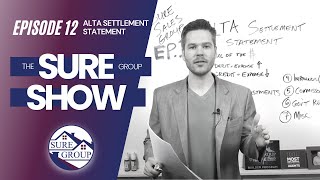 ALTA Settlement Statement | SURE Sales Group Ep. 12