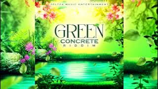 Green Concrete Riddim Mix (October 2022) Sizzla,Turbulence,Norris Man,Rob Symeonn,Leaf of Life &More